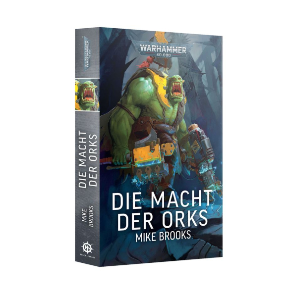 BLACK LIBRARY: Die Macht der Orks (DE)